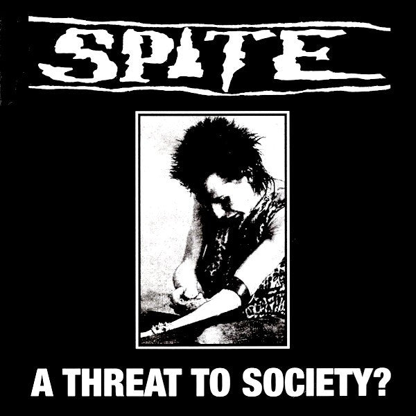 Spite – A Threat To Society? 7"