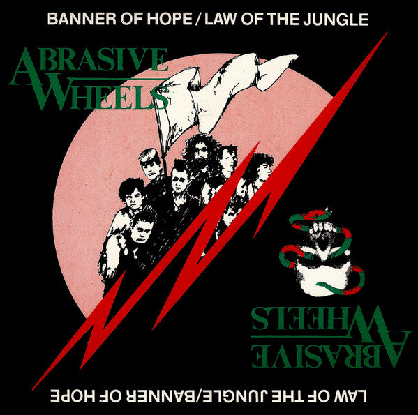 Abrasive Wheels – Banner Of Hope / Law Of The Jungle-7"