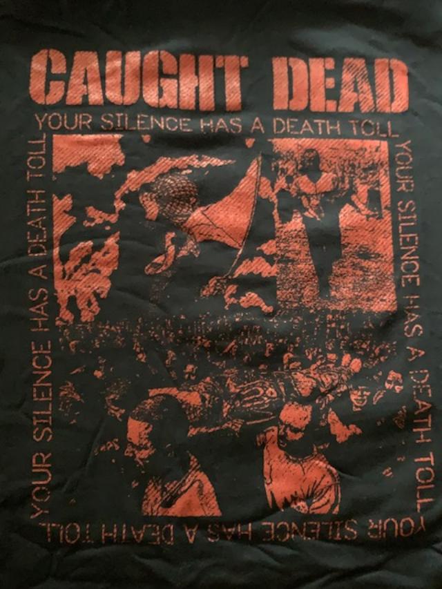 Caught Dead-death toll- Shirt