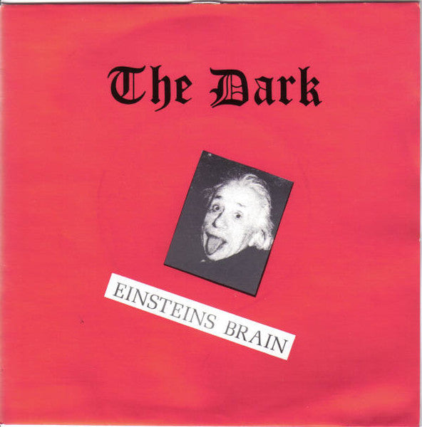 The Dark – Einsteins Brain-7"