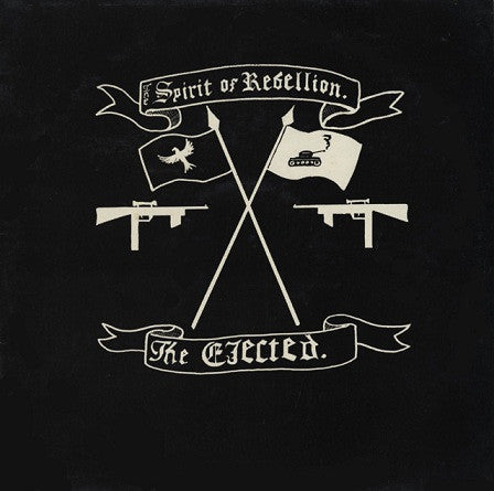 The Ejected – The Spirit Of Rebellion-LP