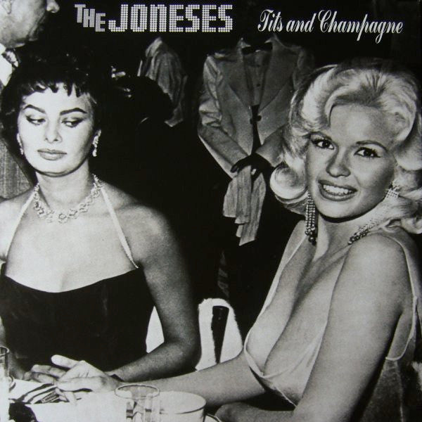 The Joneses – Tits And Champagne- 12"