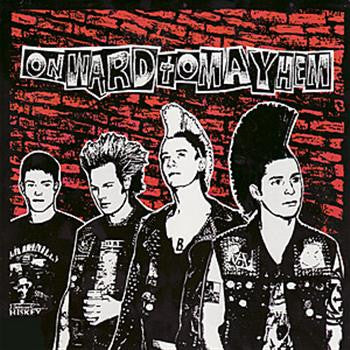 Onward To Mayhem – Onward To Mayhem-LP