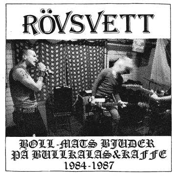 Rövsvett – Boll-Mats Bjuder På Bullkalas & Kaffe 1984-1987-LP