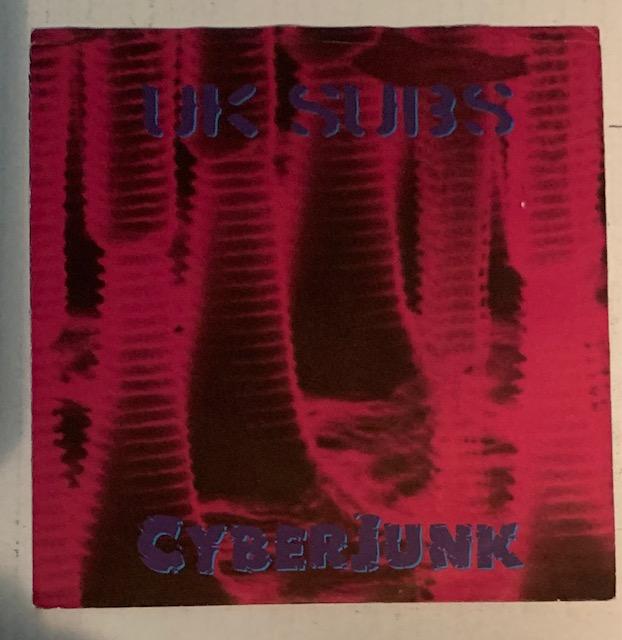 UK Subs – Cyberjunk-7"