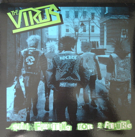 The Virus – Still Fighting For A Future-LP