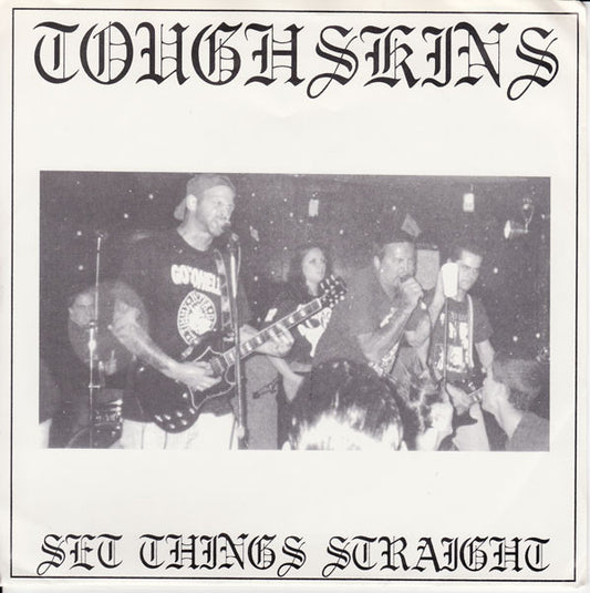 Toughskins ‎– Set Things Straight 7"