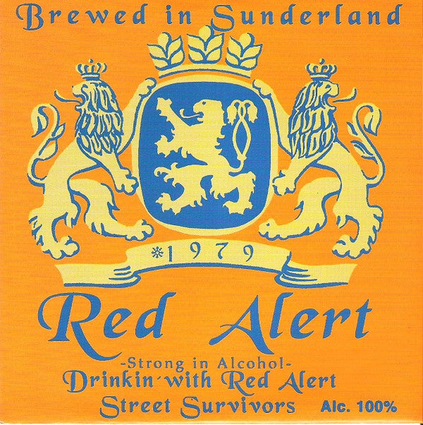 Red Alert ‎– Drinking With Red Alert / Street Survivors double 7"