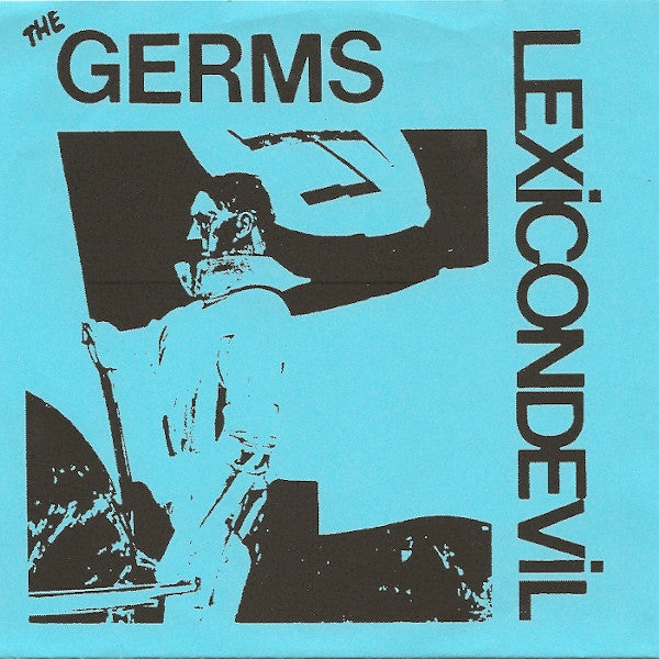 The Germs – Lexicon Devil 7"