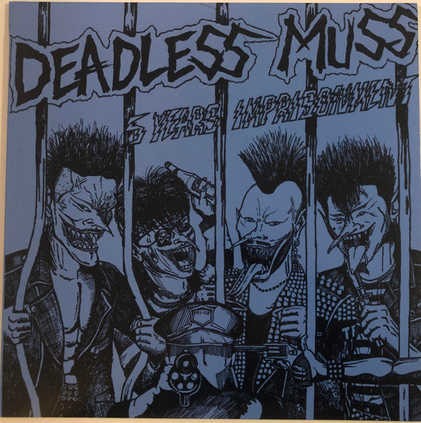 Deadless Muss – 5 Years Imprisonment + 3 Tracks LP