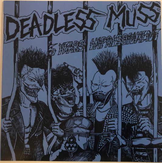 Deadless Muss – 5 Years Imprisonment + 3 Tracks LP