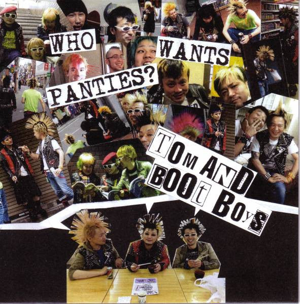 Tom And Boot Boys ‎– Who Wants Panties? 7"