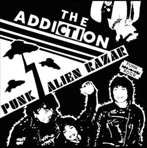 The Addiction ‎– Punk Alien Razar-LP