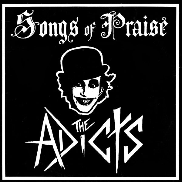 The Adicts – Songs Of Praise LP