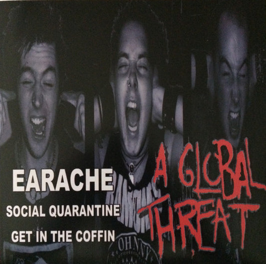 A Global Threat – Earache / Pass The Time E.P.-7"