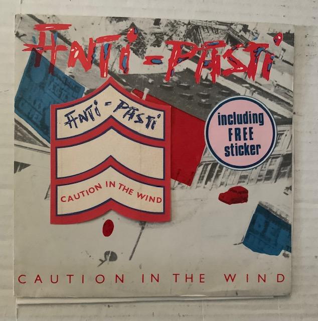 Anti-Pasti ‎– Caution In The Wind-7"