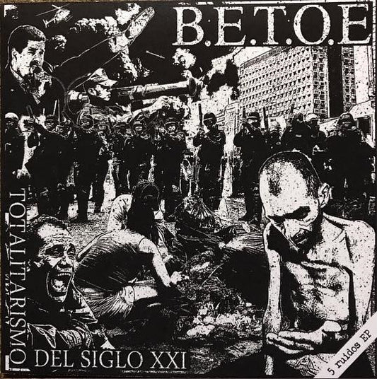 B.E.T.O.E – Totalitarismo Del Siglo XXI-7"