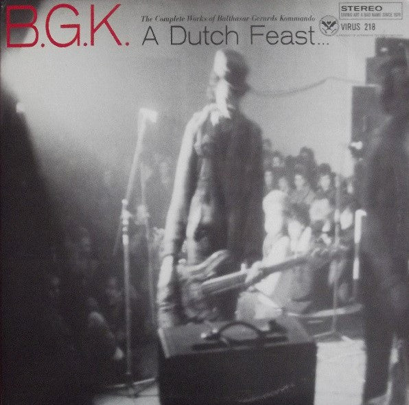 B.G.K. ‎– A Dutch Feast... The Complete Works Of Balthasar Gerards Kommando LP