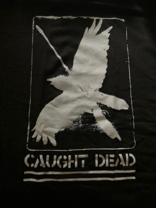 Caught Dead-bird-shirt