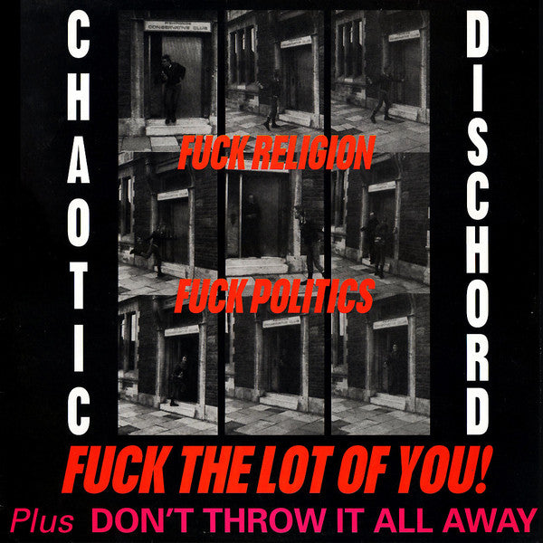 Chaotic Dischord ‎– Fuck Religion, Don't Throw It All Away-LP