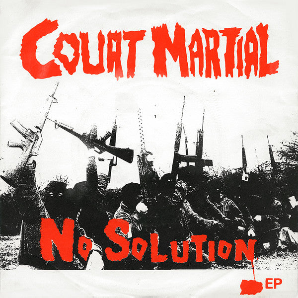 Court Martial ‎– No Solution EP-7"