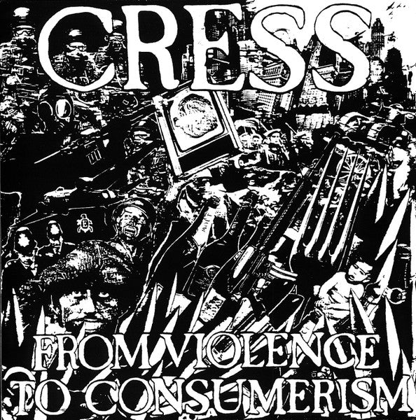 Cress – From Violence To Consumerism-7"