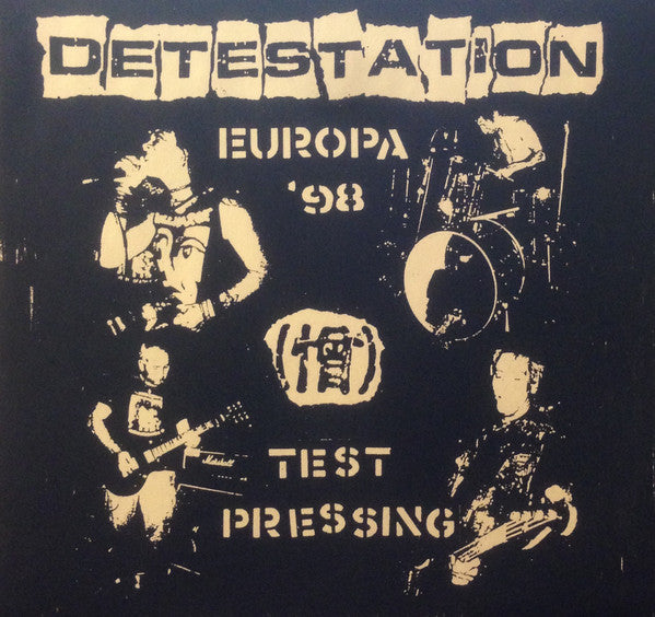 Detestation – Europa '98 Test Pressing ltd 7"