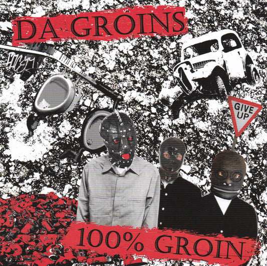 Da Groins ‎– 100% Groin 7"