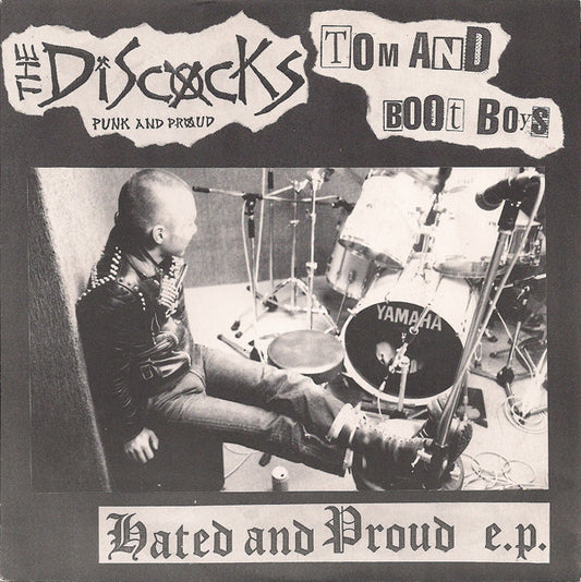 The Discocks / Tom And Boot Boys ‎– Hated And Proud E.P. 7"