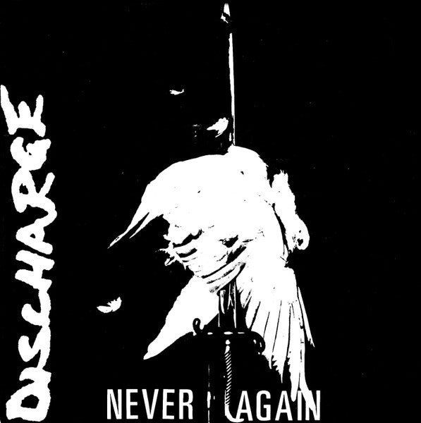 Discharge – Never Again-7"