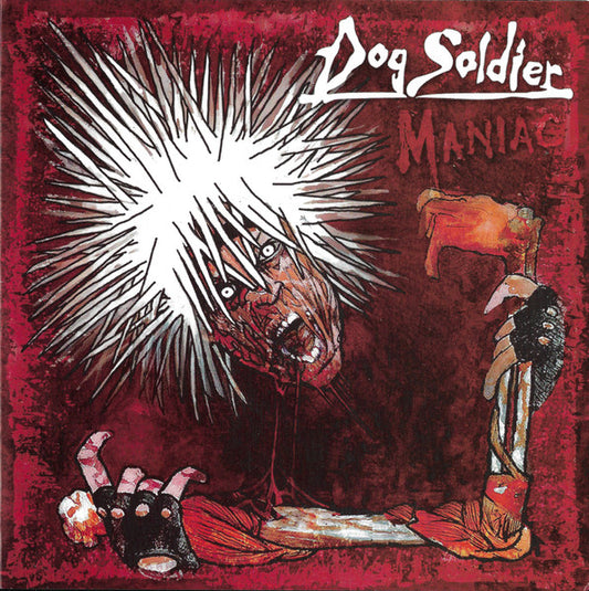 Dog Soldier – Maniac-7"