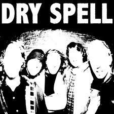 Dry Spell – Dry Spell LP