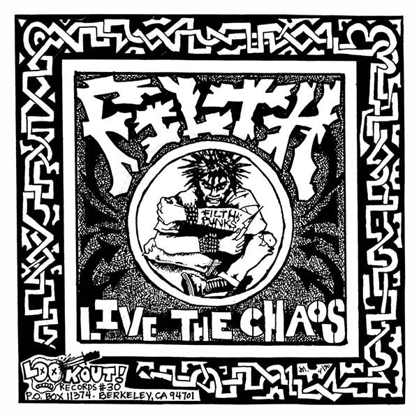 Filth ‎– Live The Chaos - 7"