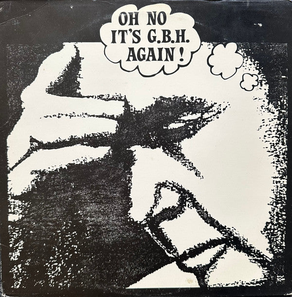 G.B.H. ‎– Oh No It's G.B.H. Again!-12"