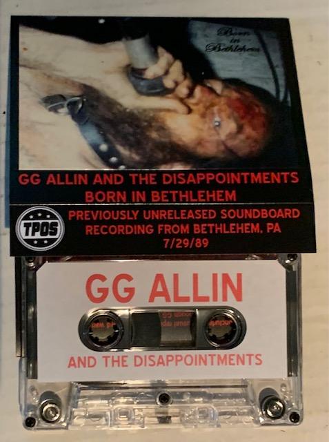 GG Allin & The Disappointments – Born In Bethlehem-Tape