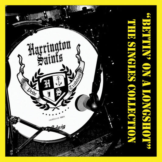 Harrington Saints ‎– Bettin' On A Longshot - The Singles Collection-LP