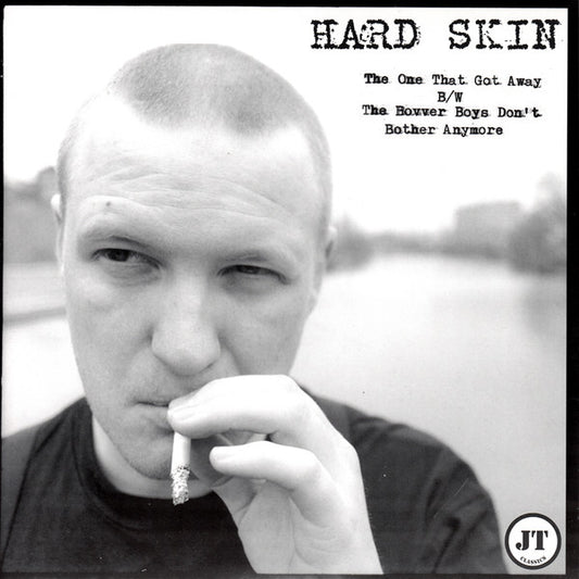 Hard Skin  – The One That Got Away-7"