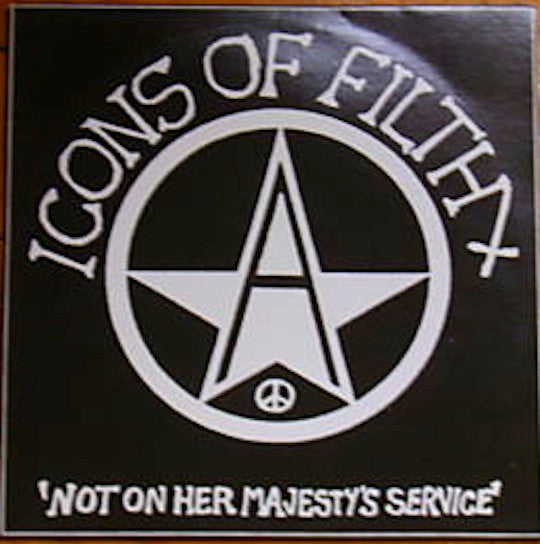 Icons Of Filth / The Fiend – Not On Her Majesty's Service / Stand Alone split LP