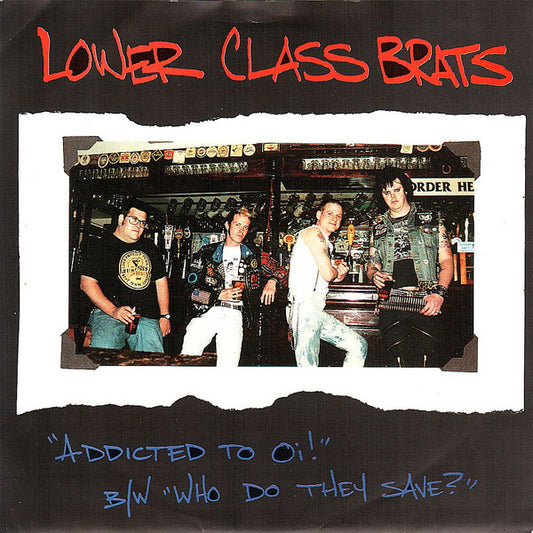 Lower Class Brats / Dead End Cruisers split 7"