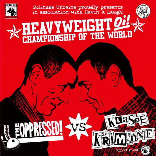 The Oppressed Vs Klasse Kriminale split 7"