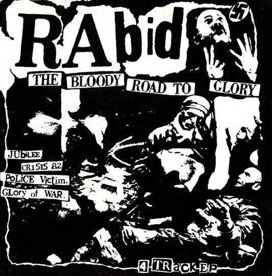 Rabid ‎– The Bloody Road To Glory 7"