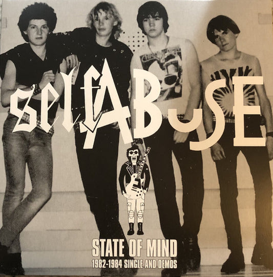 Self Abuse  – State Of Mind - 1982-1984 Single And Demos LP+7"