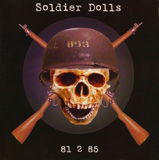 Soldier Dolls – 81 2 85 LP