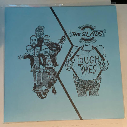 The Slads - Tough Times-LP