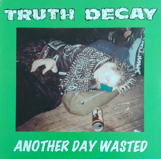 Truth Decay ‎– Another Day Wasted-LP