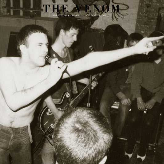 The Venom – 'Arringtons, Crombies, Anarchy, Bondage LP