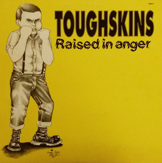 Toughskins ‎– Raised In Anger LP