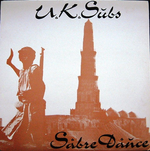 U.K. Subs ‎– Sabre Dance 12"