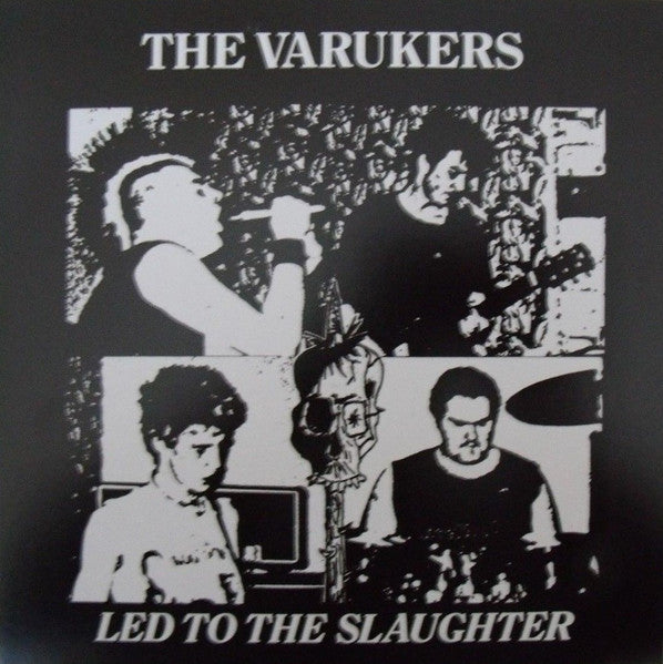 The Varukers – Led To The Slaughter-7"