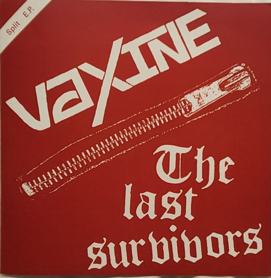 Vaxine / The Last Survivors – Split E.P.-7"